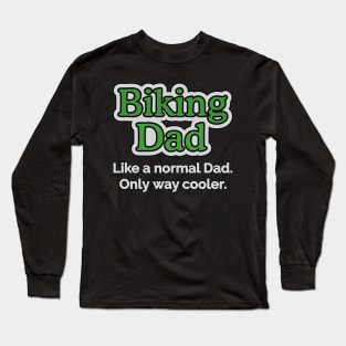 Biking Dad Long Sleeve T-Shirt